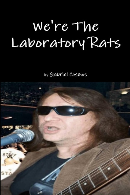 Were The Laboratory Rats