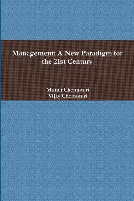 Management: A New Paradigm for the 21st Century