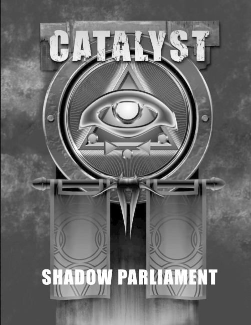 Shadow Parliament - A Catalyst RPG Campaign