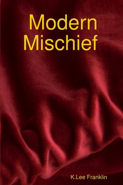 Modern Mischief