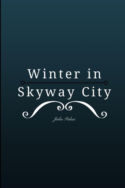 Winter in Skyway City