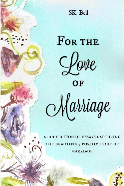 For the Love of Marriage
