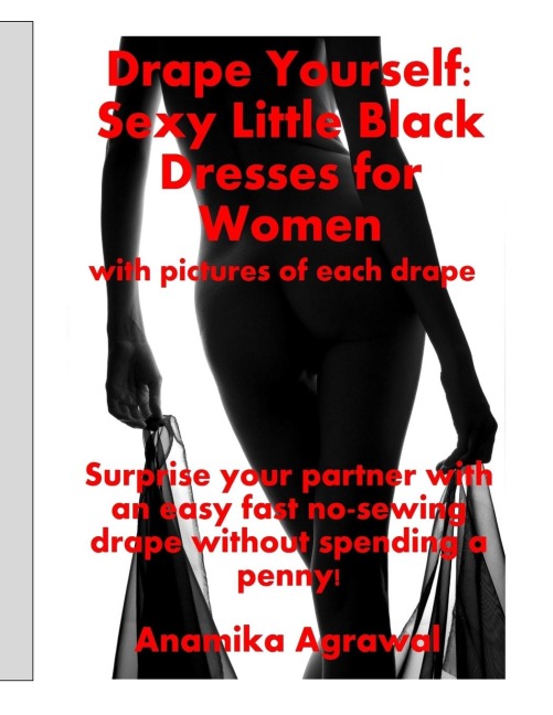 Drape Yourself: Sexy Little Black Dresses for Women