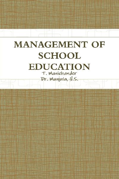 MANAGEMENT OF SCHOOL EDUCATION