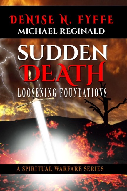 Sudden Death: Loosening Foundations