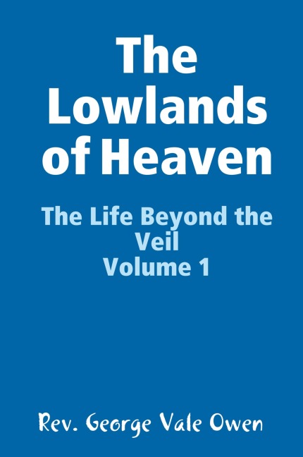 The Lowlands of Heaven
