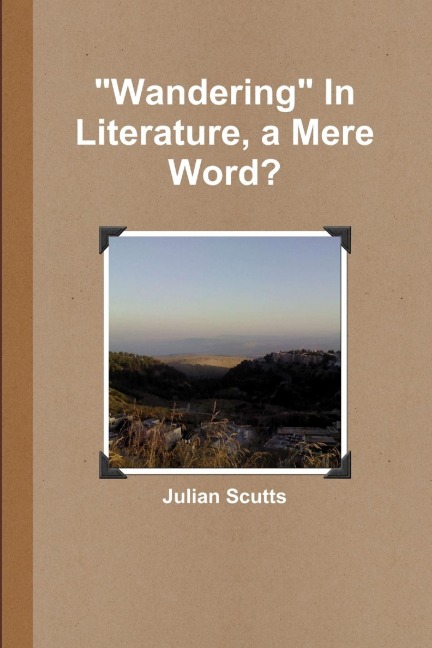 Wandering In Literature, a Mere Word?