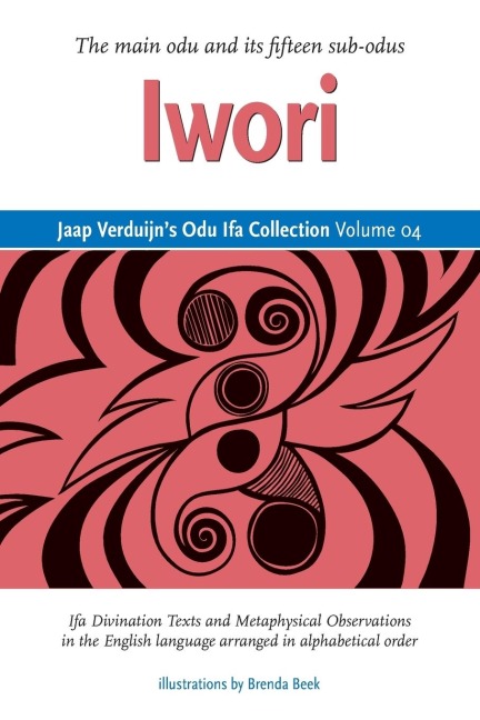 Jaap Verduijns Odu Ifa Collection Volume 04: Iwori