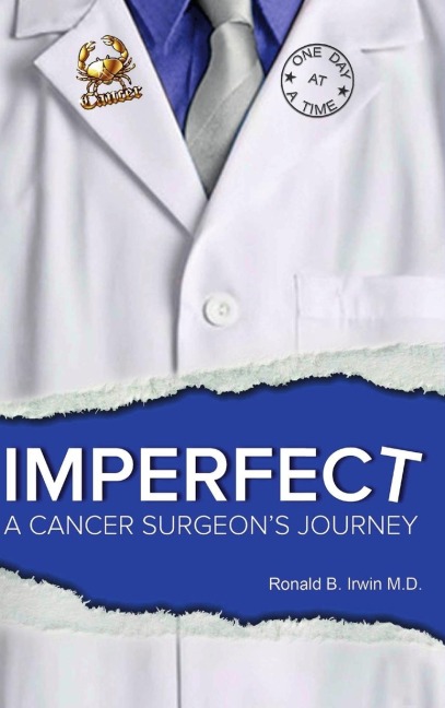 Imperfect: A Cancer Surgeons Journey