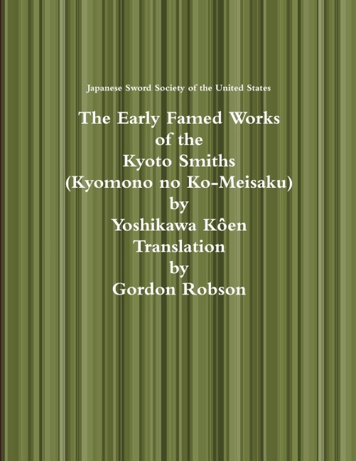 The Early Famed Works of the Kyoto Smiths