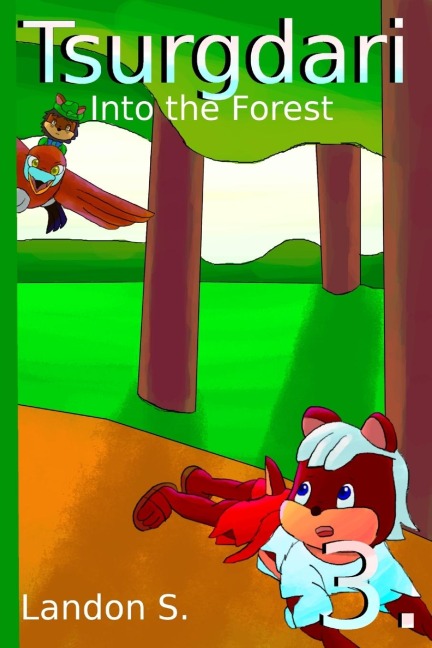 Tsurgdari: Into the Forest