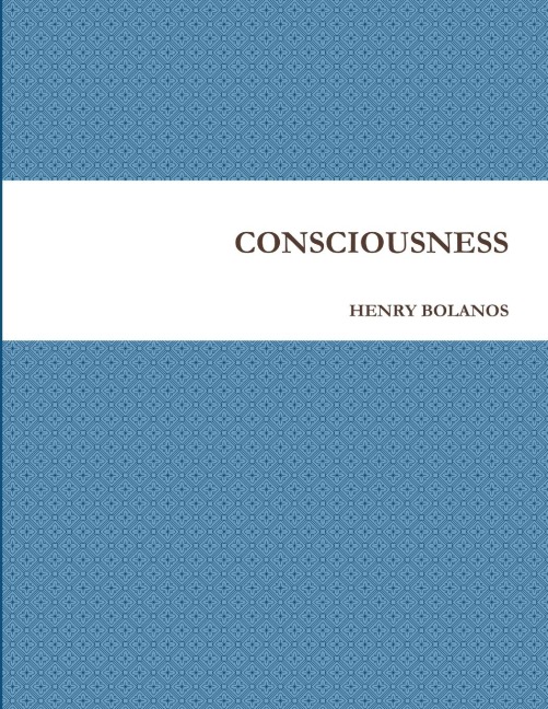 CONSCIOUSNESS