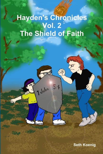 Haydens Chronicles Vol. 2 The Shield of Faith