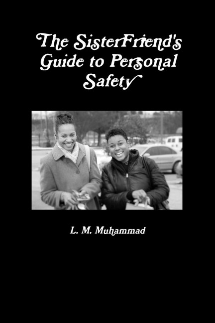 The SisterFriends Guide to Personal Safety