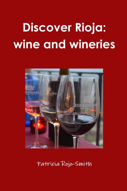 Discover Rioja: wine and wineries