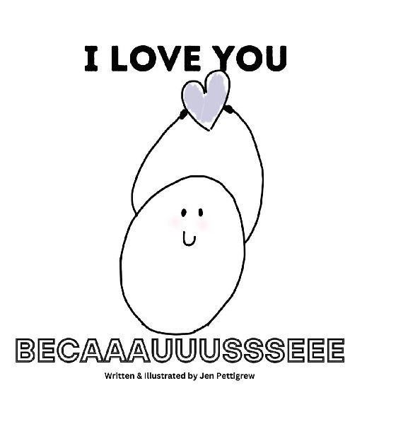 I Love You Becaaauuussseee