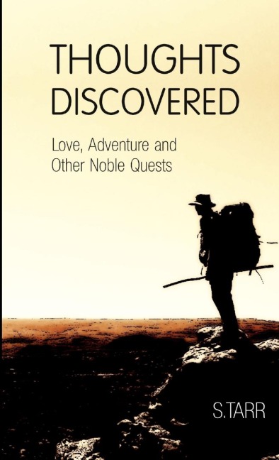Love, Adventure and Other Noble Quests (Thoughts Discovered: Volume One)