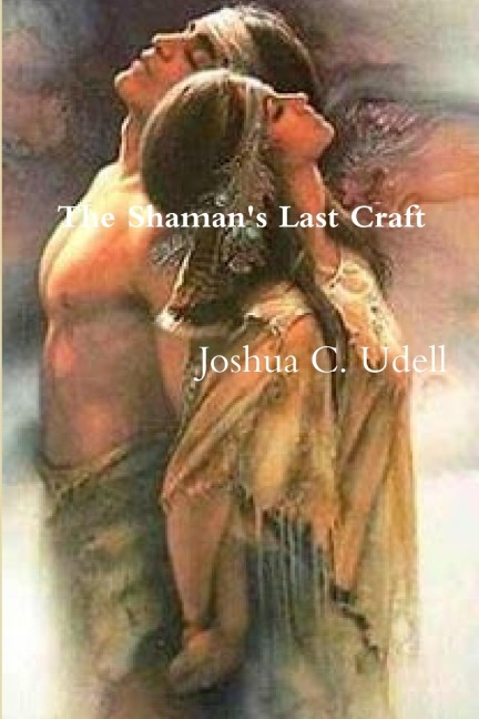 The Shamans Last Craft