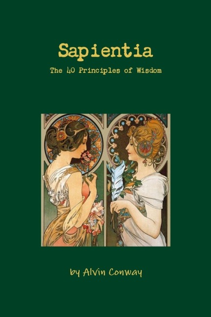 Sapientia: The 40 Principles of Wisdom