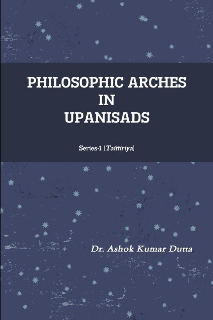 PHILOSOPHIC ARCHES IN UPANISADS