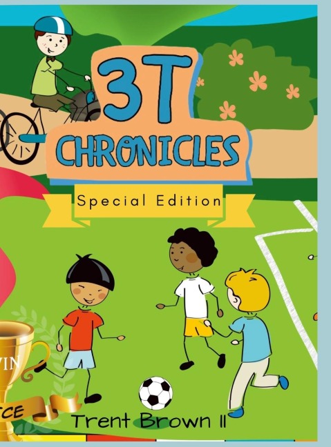 3T Chronicles: Talbert the Chef, Talbert the Friend, and Tessas 1st Day of School