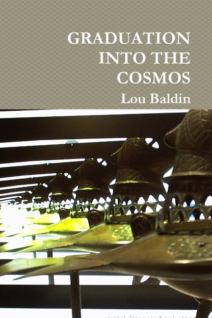 GRADUATION INTO THE COSMOS