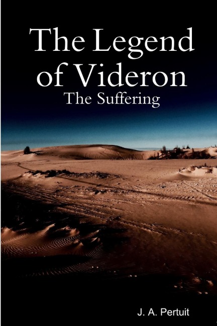 The Legend of Videron: The Suffering