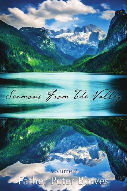 Sermons from the Valley - Vol. 2