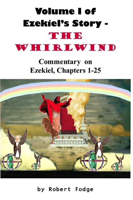 Volume 1 of Ezekiels Story - The Whirlwind