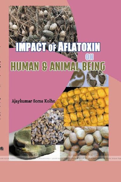 IMPACT OF AFLATOXIN ON HUMAN& ANIMAL BEING