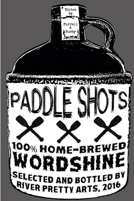 Paddle Shots: A River Pretty Anthology, Vol. 2