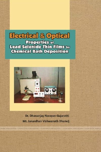 Electrical and Optical Properties Of Lead Selenide Thin Films By Chemical Bath Deposition