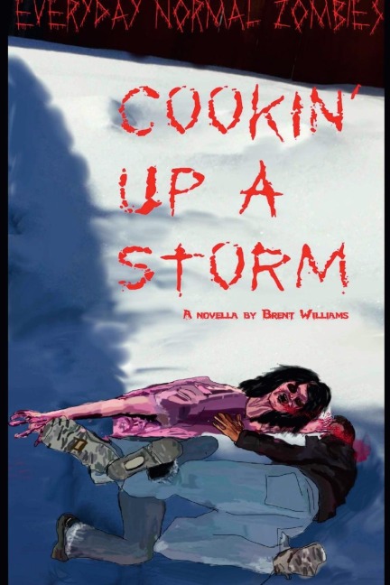 Everyday Normal Zombies - Cookin Up a Storm