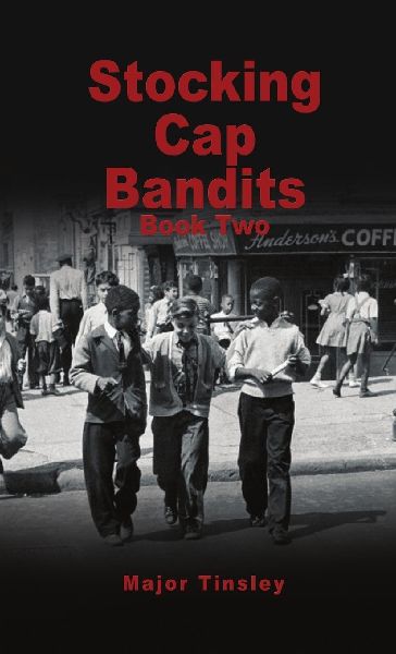 Stocking Cap Bandits: Book Two