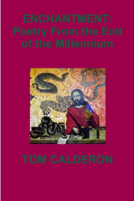 Enchantment: Poetry From the End of the Millennium