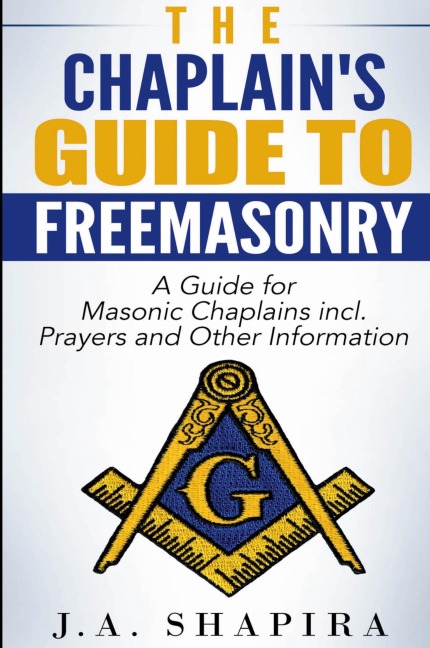 The Chaplains Guide to Freemasonry