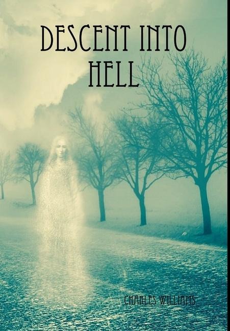 Descent into Hell