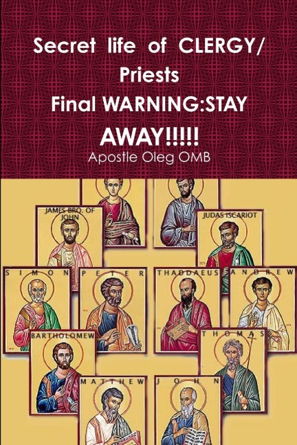 Secret  life  of  CLERGY Priests WARNING: STAY AWAY!!!!!