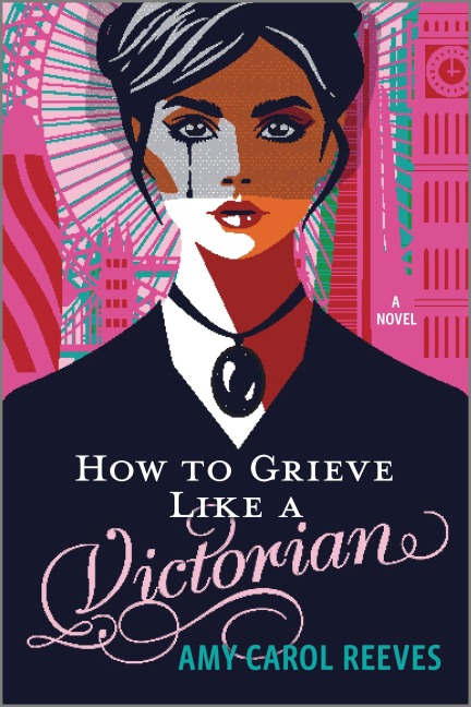 How to Grieve Like a Victorian: A Funny, Heartwarming Love Story