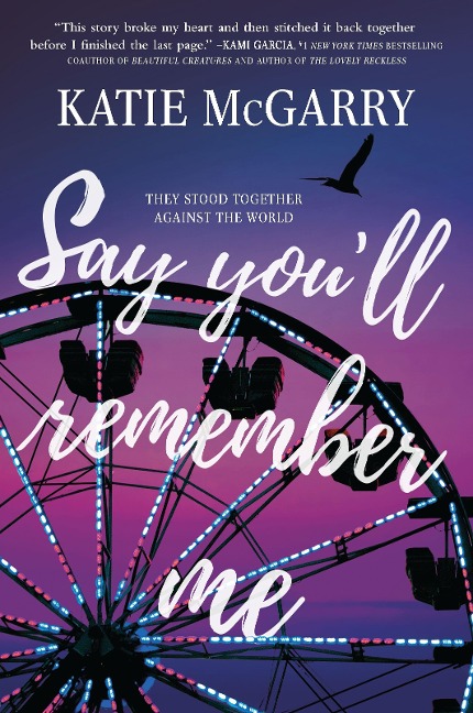 Say Youll Remember Me