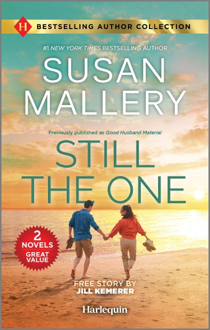 Still the One & Hometown Heros Redemption: Two Heartfelt Romance Novels