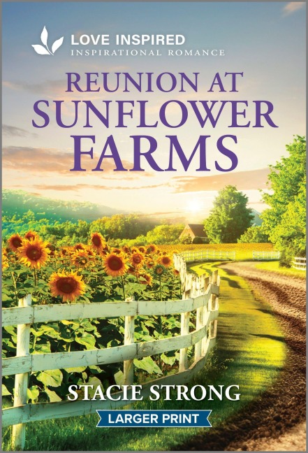Reunion at Sunflower Farms: An Uplifting Inspirational Romance