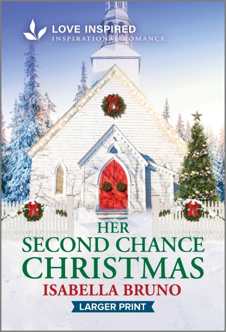 Her Second Chance Christmas: An Uplifting Inspirational Romance
