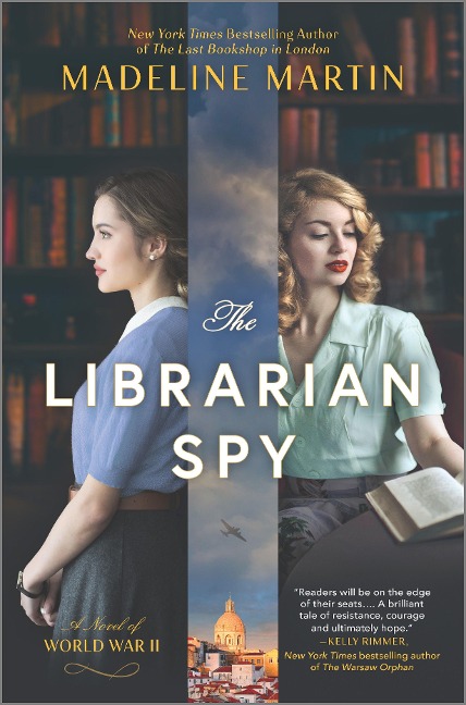 The Librarian Spy: A Novel of World War II