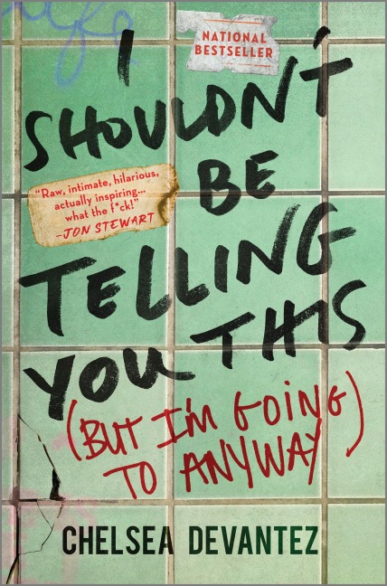 I Shouldnt Be Telling You This: (But Im Going to Anyway)