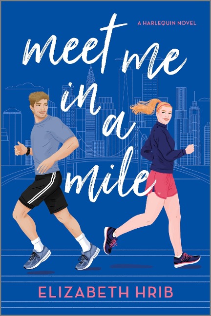Meet Me in a Mile: A Spicy Opposites Attract Sports Romance Set in New York City