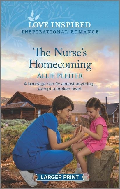 The Nurses Homecoming: An Uplifting Inspirational Romance