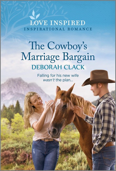 The Cowboys Marriage Bargain: An Uplifting Inspirational Romance