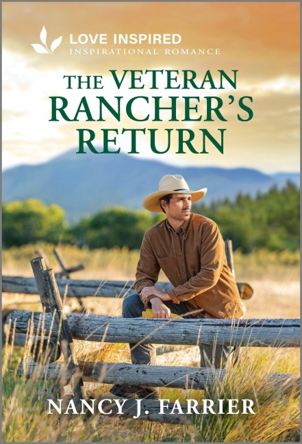 The Veteran Ranchers Return: An Uplifting Inspirational Romance