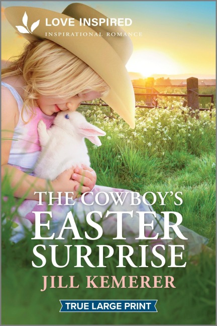 The Cowboys Easter Surprise: An Uplifting Inspirational Romance